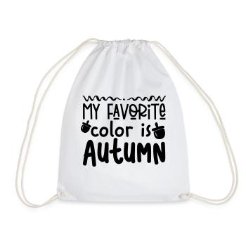 My Favorite Color is Autumn - Turnbeutel - Weiß - Vorne