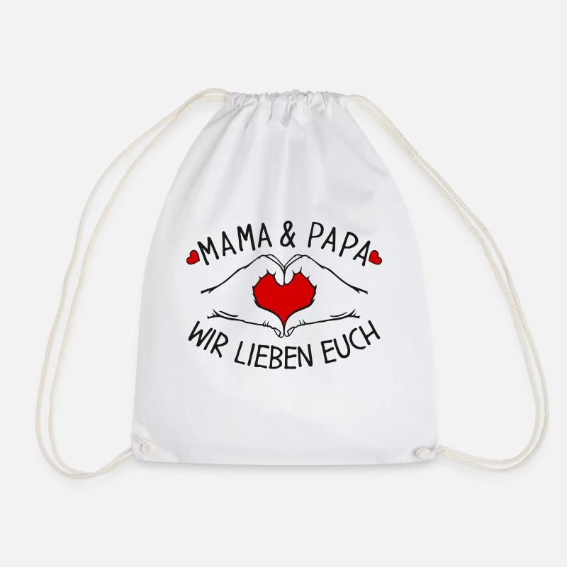 Mama und Papa wir lieben Dich - Turnbeutel - Weiß