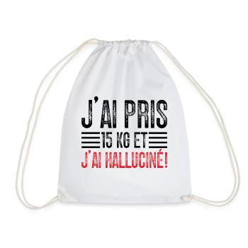 J'ai Pris 15 kg et J'ai halluciné! - Sac de sport léger - blanc - Devant