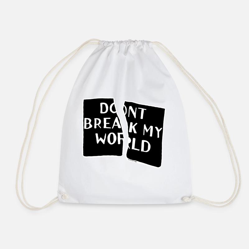 dont break my world - Sac de sport léger - blanc