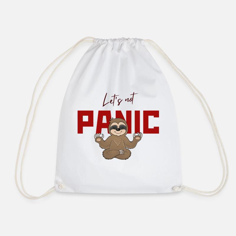 Let's Not Panic - Funny Sloth Design - Drawstring Bag - white