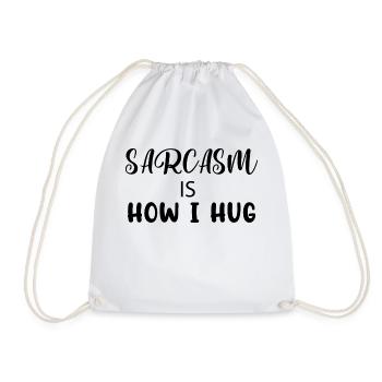 sarcasm is how i hug - Sac de sport léger - blanc - Devant