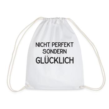 Nicht perfekt aber glücklich - Turnbeutel - Weiß - Vorne