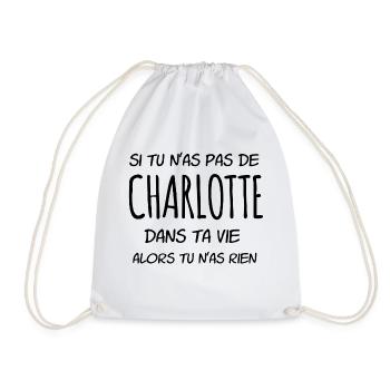 Si tu n as pas de Charlotte dans ta vie - Sac de sport léger - blanc - Devant
