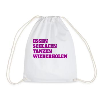 Essen Schlafen Tanzen wiederholen - Turnbeutel - Weiß - Vorne