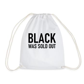 Le noir était épuisé - Schwarz war ausverkauft - Sac de sport léger - blanc - Devant