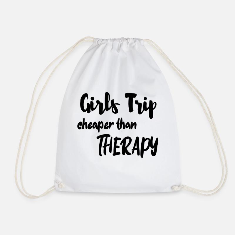 Girls trip cheaper than therapy - Drawstring Bag - white