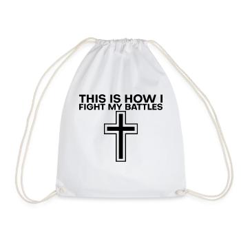 This Is How I Fight My Battles - Drawstring Bag - white - Front