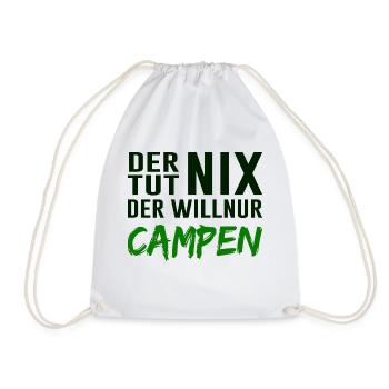 Camping Wohnwagen Camper lustige Sprüche - Turnbeutel - Weiß - Vorne