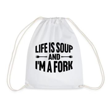 Life Is Soup And I'm A Fork 9 - Drawstring Bag - white - Front