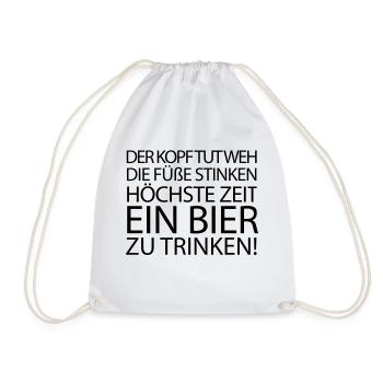 Der Kopf tut weh die Füße stinken höchste Zeit ein - Turnbeutel - Weiß - Vorne