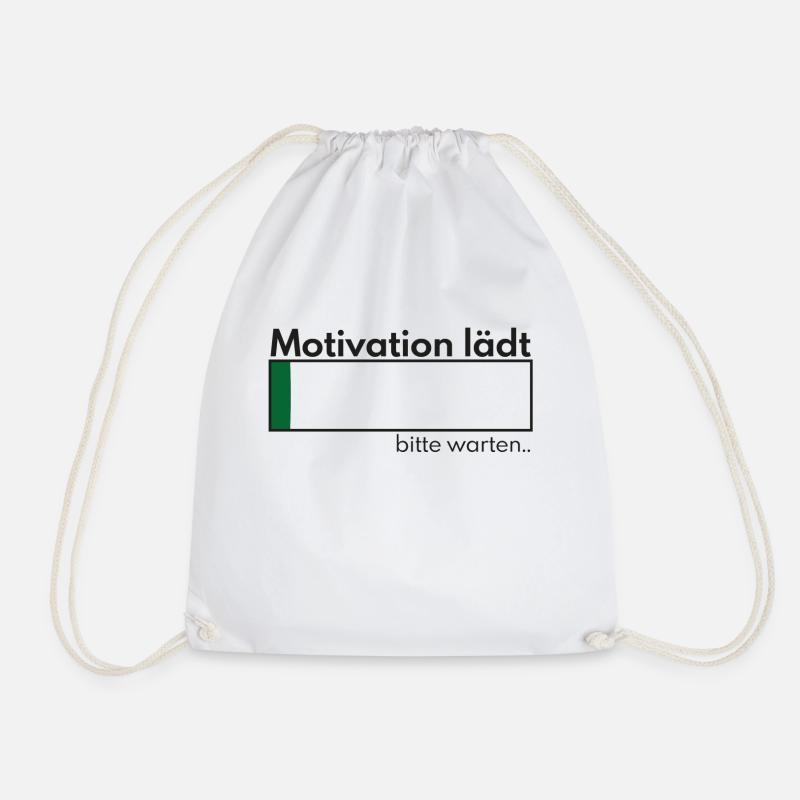 Motivation lädt lustiger Spruch Geschenkidee v8 - Turnbeutel - Weiß