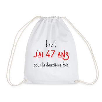 bref j'ai un 47 ans pour la deuxième fois - Sac de sport léger - blanc - Devant
