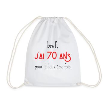bref j'ai 70 ans pour la deuxième fois - Sac de sport léger - blanc - Devant