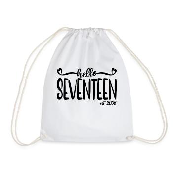17th Birthday Women Hello Seventeen Est. 2006 - Drawstring Bag - white - Front