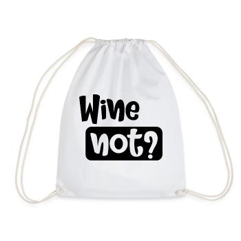 wine not - Turnbeutel - Weiß - Vorne