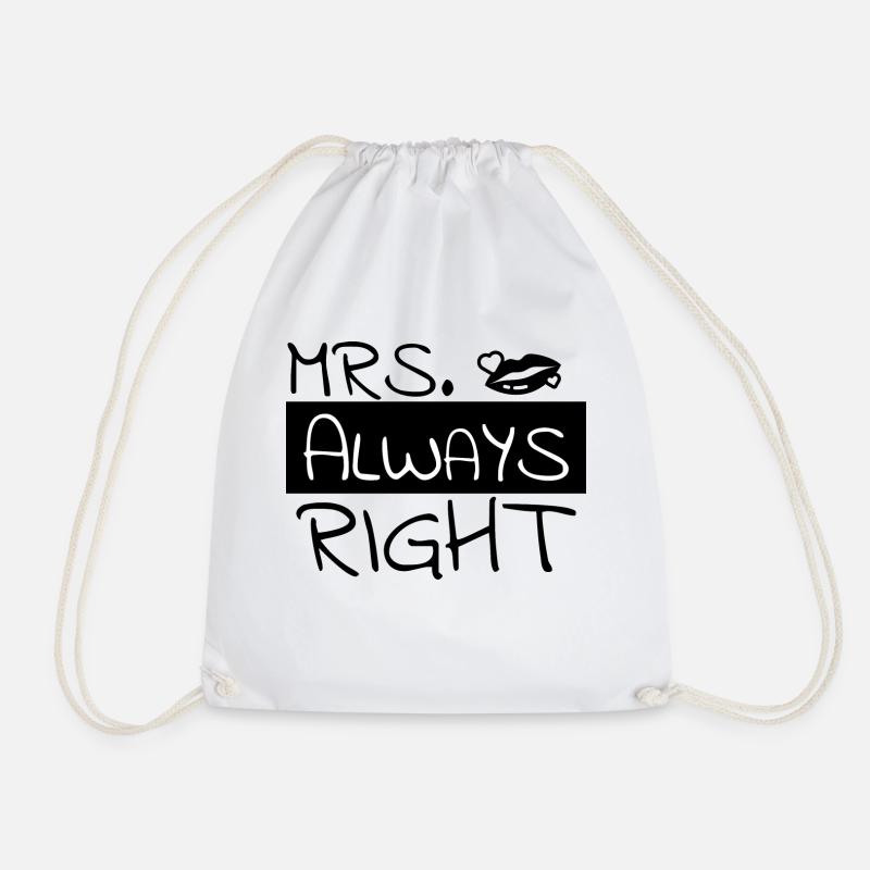 Partner Design "Mrs. Always Right" - Drawstring Bag - white