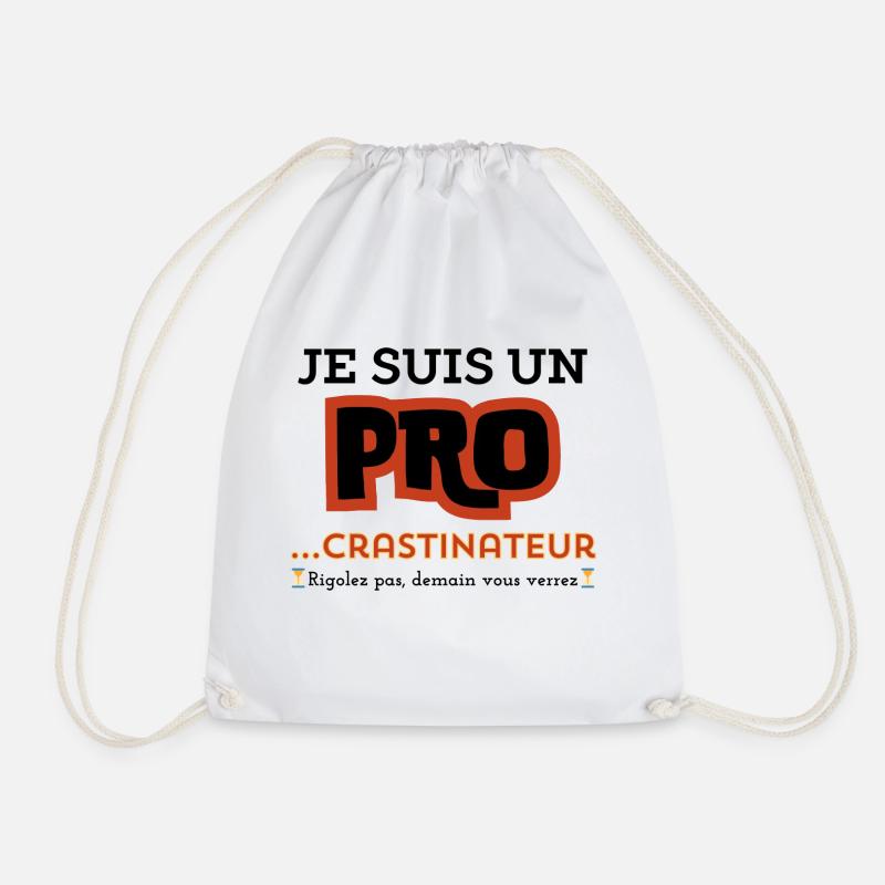I'm a PRO... crastinator - Drawstring Bag - white