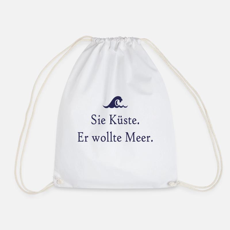 Sie Küste. Er wollte Meer. - Turnbeutel - Weiß