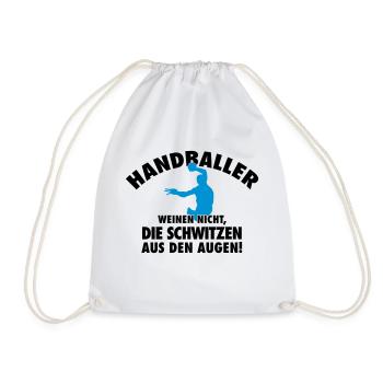 Handballer weinen nicht... schwitzen aus den Augen - Turnbeutel - Weiß - Vorne