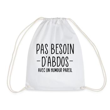 Pas besoin d'abdos avec un humour pareil - Sac de sport léger - blanc - Devant