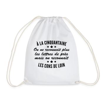 à la Cinquantaine on ne reconnaît les Cons de loin - Sac de sport léger - blanc - Devant
