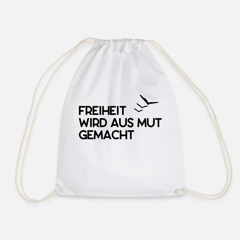 Freiheit wird aus Mut gemacht - Turnbeutel - Weiß