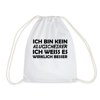 Bin kein klugscheißer - Turnbeutel - Weiß - Vorne