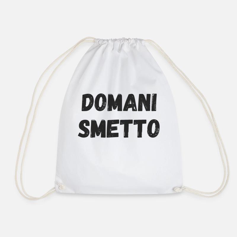 Tomorrow I'll quit - Drawstring Bag - white