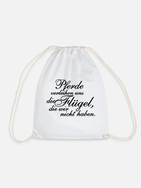 Pferde verleihen Flügel Text - Turnbeutel - Weiß