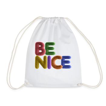 Be Nice - Turnbeutel - Weiß - Vorne