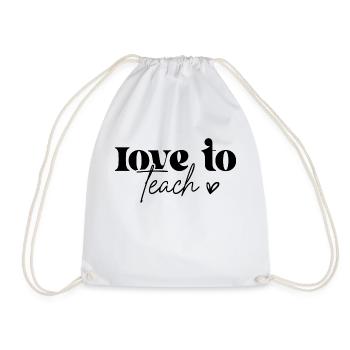 love to teach - Drawstring Bag - white - Front