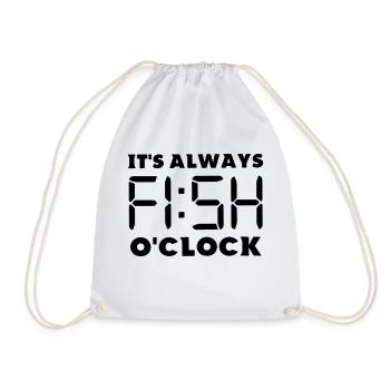 its always fish o clock - Drawstring Bag - white - Front