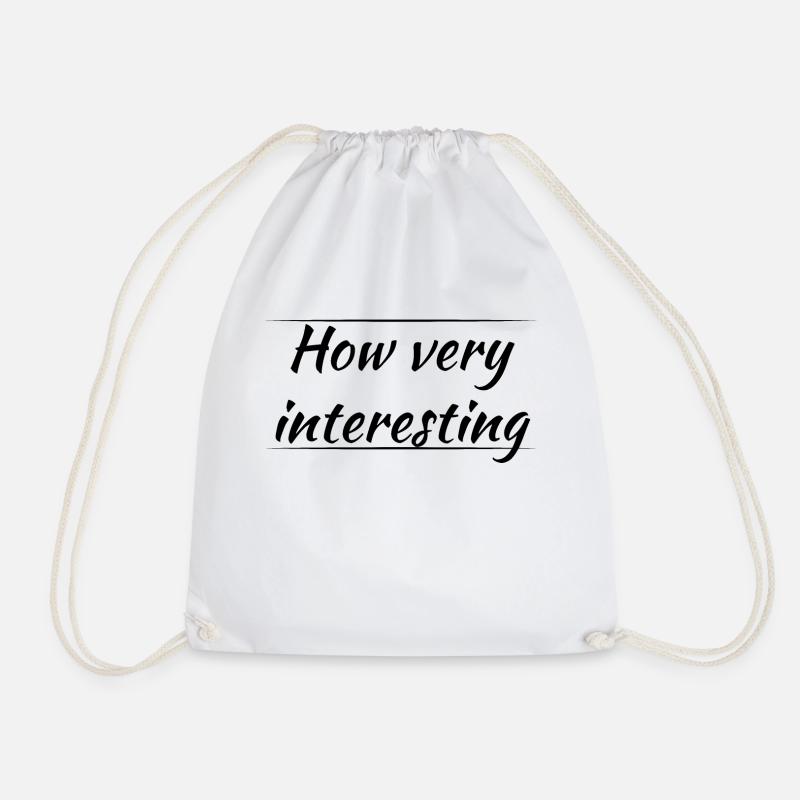 How very interesting - Drawstring Bag - white