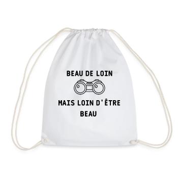 BEAU DE LOIN MAIS LOIN D'ETRE BEAU - Sac de sport léger - blanc - Devant