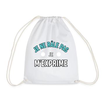 Tee shirt 6 Je ne rale pas je m exprime - Sac de sport léger - blanc - Devant