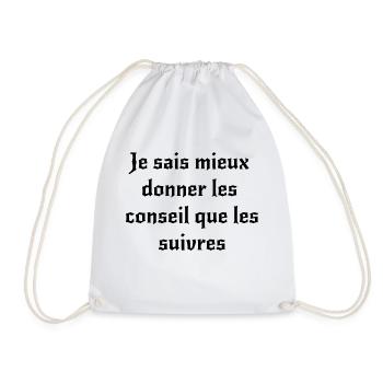 Je sais mieux donner les conseils que les suivres - Sac de sport léger - blanc - Devant