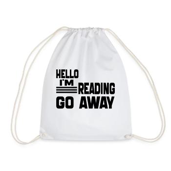 Hello i'm Reading Go Away Funny Reading Book 2024 - Drawstring Bag - white - Front