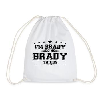 Je suis Brady en train de faire des choses Brady - Sac de sport léger - blanc - Devant