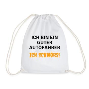 Ich bin ein guter Autofahrer Ich schwörs! - Turnbeutel - Weiß - Vorne
