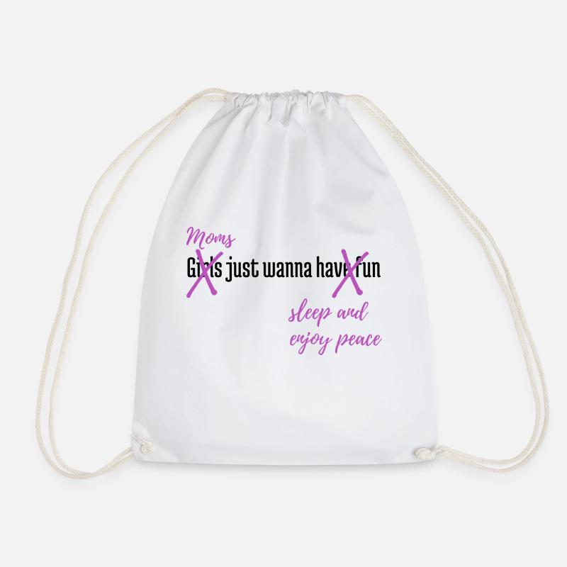 Mums just wanne sleep and enjoy peace - Drawstring Bag - white