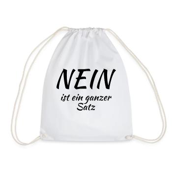 Nein ist ein ganzer Satz - Turnbeutel - Weiß - Vorne