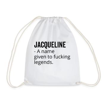 Jacqueline ein Name, der Fucking Legends gegeben wurde - Turnbeutel - Weiß - Vorne