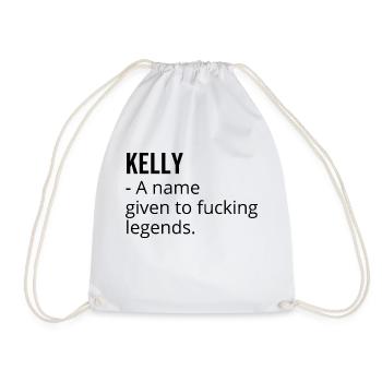 Kelly a Name Given to Fucking Legends - Drawstring Bag - white - Front