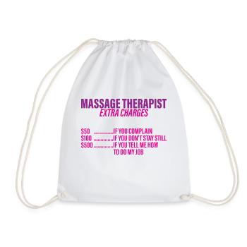 Massage Extra Charges, $50 If You Complain 3 - Drawstring Bag - white - Front