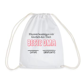 Bestätigung beste OMA - Datum & Unterschrift - Turnbeutel - Weiß - Vorne