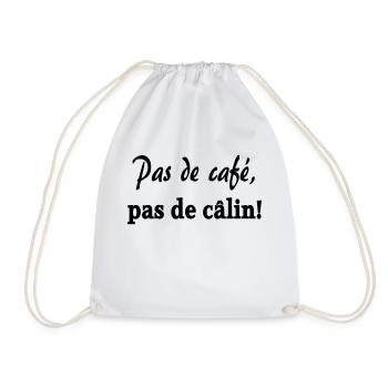 Pas de café, pas de calin ! - Sac de sport léger - blanc - Devant