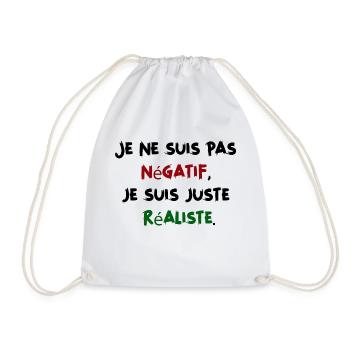 Je ne suis pas négatif juste réaliste Humour Homme - Sac de sport léger - blanc - Devant
