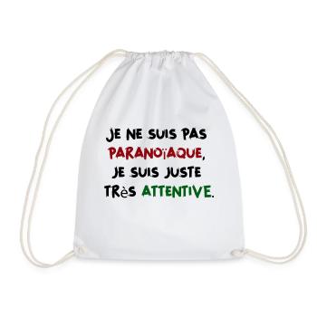 Je ne suis pas paranoïaque, juste très attentive - Sac de sport léger - blanc - Devant
