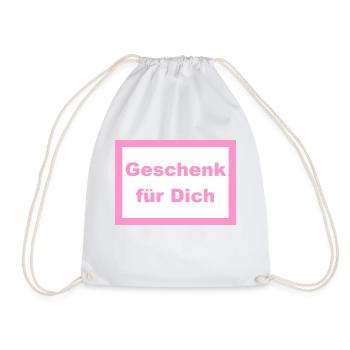 Geschenk für Dich rosa - Turnbeutel - Weiß - Vorne